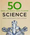 Cover image for 50 Science Ideas You Really Need to Know