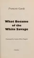 Cover image for What Became of the White Savage