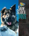 Cover image for Snow Search Dogs (Dog Heroes)