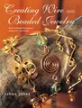 Cover image for Creating Wire & Beaded Jewellery