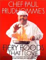 Cover image for Chef Paul Prudhomme's fiery foods that I love