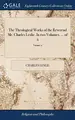 Cover image for The Theological Works of the Reverend Mr. Charles Leslie. in Two Volumes. ... of 2; Volume 2