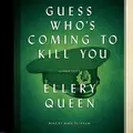 Cover image for Guess Who's Coming to Kill You Lib/E