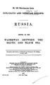 Cover image for Russia: Report on the Waterway Between the Baltic and Black Sea. Presented ...