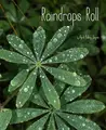 Cover image for Raindrops roll