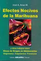 Cover image for EFECTOS NOCIVOS DE LA MARIHUANA Y OTROS TRABAJOS SOBRE ABUSO DE DROGAS EN ADOLESCENTES