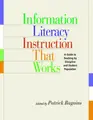 Cover image for Information Literacy Instruction that Works