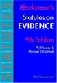 Cover image for Blackstone's Statutes on Evidence (Blackstone's Statute Book S.)