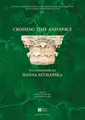 Cover image for Crossing Time and Space - to Commemorate Hanna Szymanska