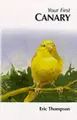 Cover image for Your First Canary (Your First...series)