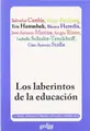 Cover image for Los laberintos de la educación