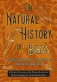 Cover image for The Natural History of Birds - With Detailed Descriptions of Their Appearance, Characteristics and Behaviour