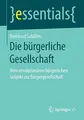 Cover image for Die bürgerliche Gesellschaft