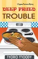 Cover image for Deep Fried Trouble