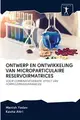 Cover image for ONTWERP EN ONTWIKKELING VAN MICROPARTICULAIRE RESERVOIRMATRICES : VOOR COMBINATIETHERAPIE