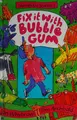 Cover image for Fix It with Bubblegum (Shrinky Kids Stories)