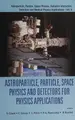 Cover image for Astroparticle, Particle, Space Physics and Detectors for Physics Applications - Proceedings of the 14Th Icatpp Conference