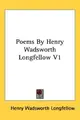 Cover image for Poems By Henry Wadsworth Longfellow V1