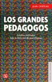Cover image for Los grandes pedagogos. Estudios realizados bajo la dirección de Jean Chateau