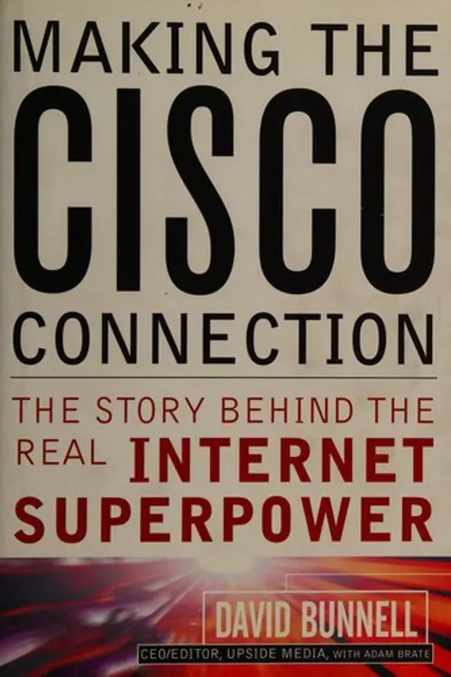 Making the Cisco connection: the story behind the real Internet superpower cover