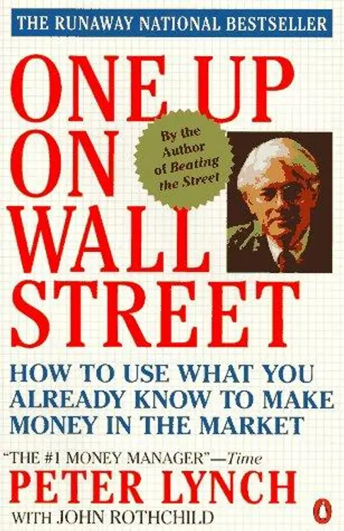 One up on Wall Street: how to use what you already know to make money in the market cover