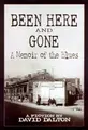 Cover image for Been here and gone
