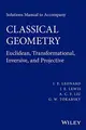 Cover image for Solutions Manual to Accompany Classical Geometry: Euclidean, Transformational, Inversive, and Projective