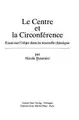 Cover image for Le Centre Et LA Circonference