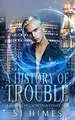 Cover image for A History of Trouble