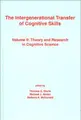 Cover image for The Intergenerational Transfer of Cognitive Skills: Volume II
