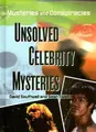 Cover image for Unsolved Celebrity Mysteries (Mysteries and Conspiracies)