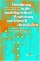 Cover image for Einführung in die modellgestützte Bewertung von Umweltchemikalien