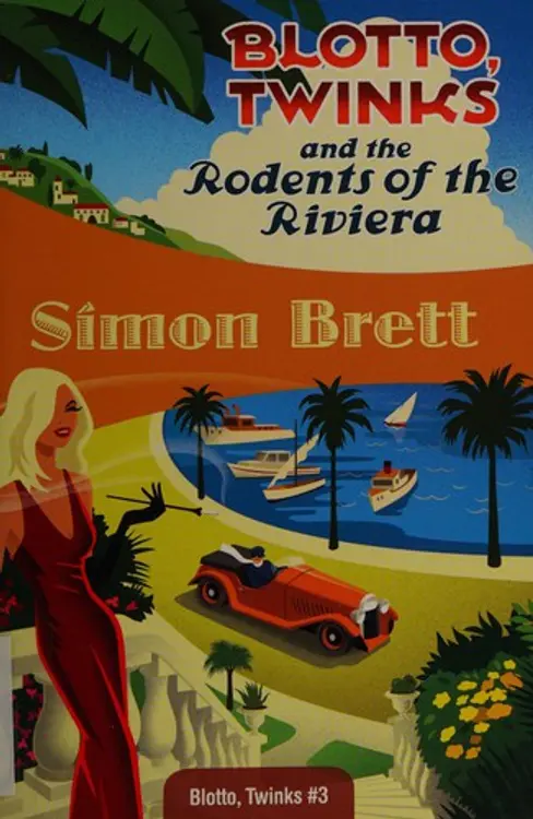 Blotto, Twinks and the rodents of the Riviera cover