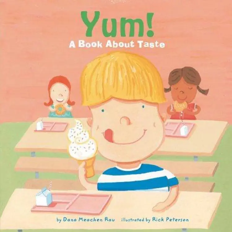 Yum!: A Book About Taste (Amazing Body) cover