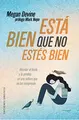 Cover image for Está bien que no estés bien