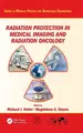 Cover image for Radiation Protection in Medical Imaging and Radiation Oncology
