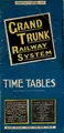 Cover image for Grand Trunk Railway system time tables railways and steamships