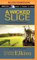 Cover image for Wicked Slice, A
