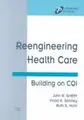 Cover image for Reengineering health care