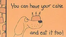 Cover image for You Can Have Your Cake and Eat It Too! (Flip Books)