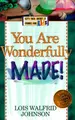 Cover image for You Are Wonderfully Made (Let's Talk About It Stories for Kids)