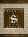 Cover image for Financial Aid for African Americans, 2003-2005 (Financial Aid for African Americans)