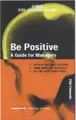 Cover image for Be Positive