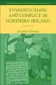 Cover image for Evangelicalism and conflict in Northern Ireland