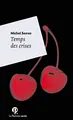 Cover image for Temps des crises