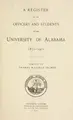 Cover image for A register of the officers and students of the University of Alabama, 1831-1901
