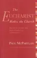 Cover image for The Eucharist Makes the Church