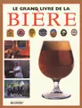 Cover image for Le Grand Livre de la bière