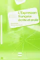 Cover image for L'expression française écrite et orale : Corrigé des exercices (French Edition)