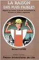 Cover image for La raison des plus faibles